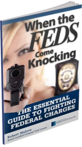 When The Feds Come Knocking